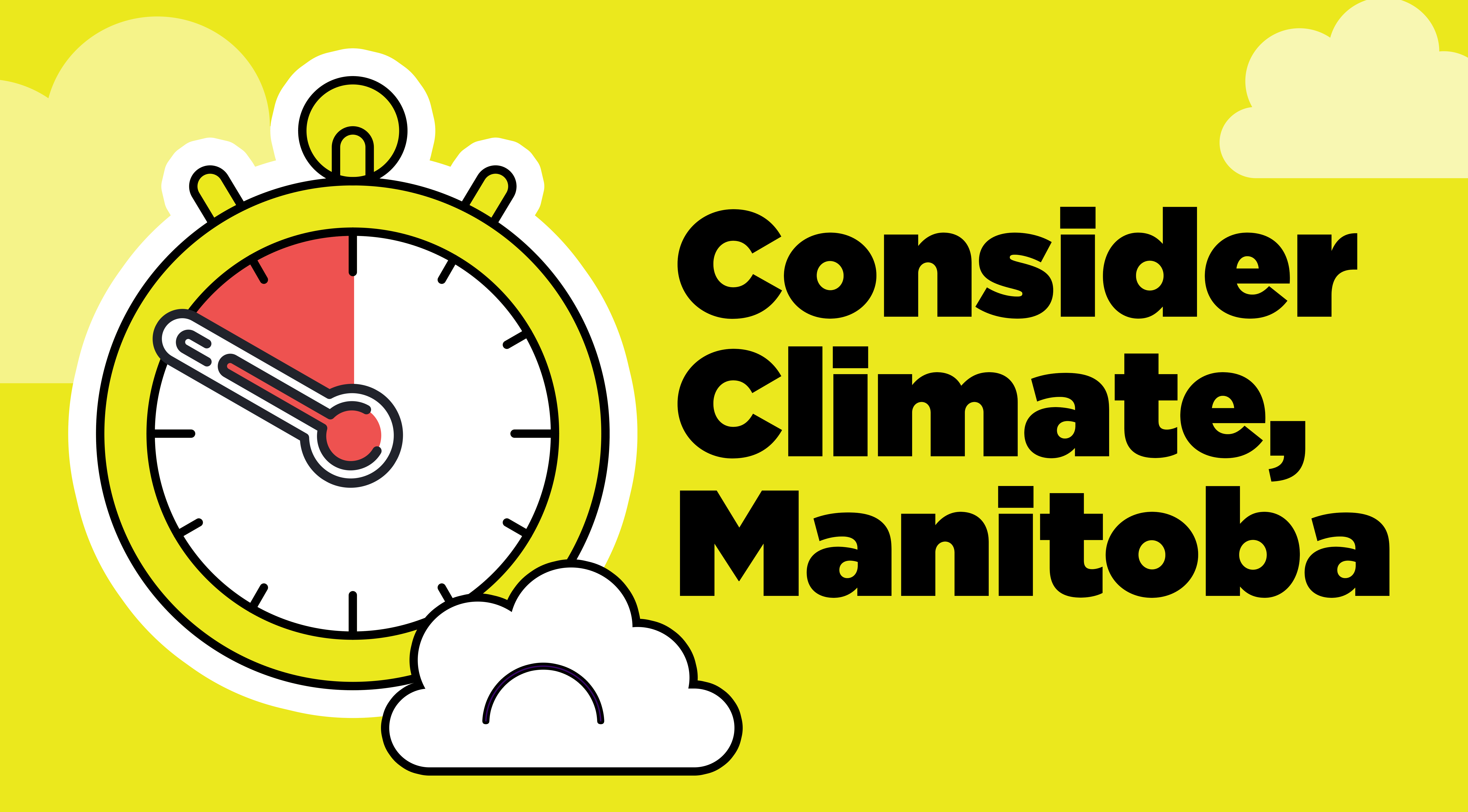 75% of Manitobans want our government to Consider Climate
